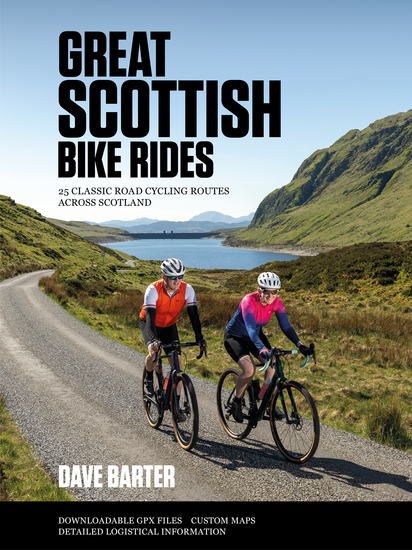Great Scottish Bike Rides - 25 classic road cycling routes across Scotland - cover
