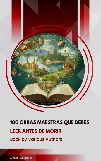 100 Obras Maestras Que Debes Leer Antes De Morir - cover
