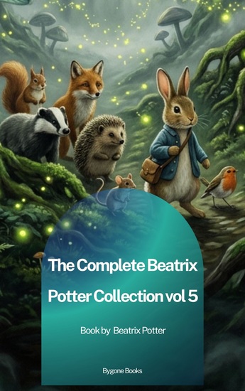 The Complete Beatrix Potter Collection vol 5 - cover