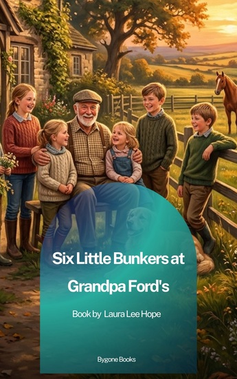 Six Little Bunkers at Grandpa Ford's - cover