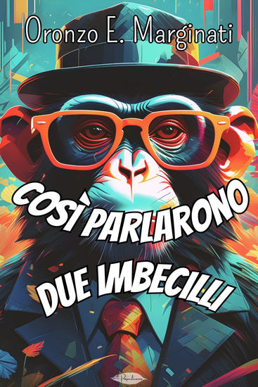 Così parlarono due imbecilli - cover