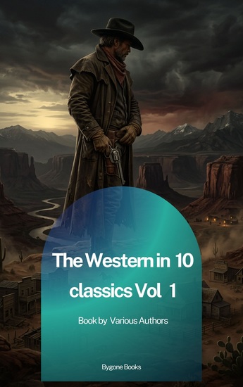 The Western in 10 classics Vol 1 - cover