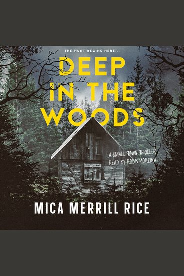 Deep in the Woods - A Small Town Thriller - cover