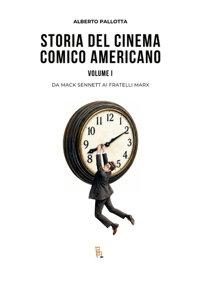 Storia del cinema comico americano Volume 1 - Dalle origini al cinema muto - cover