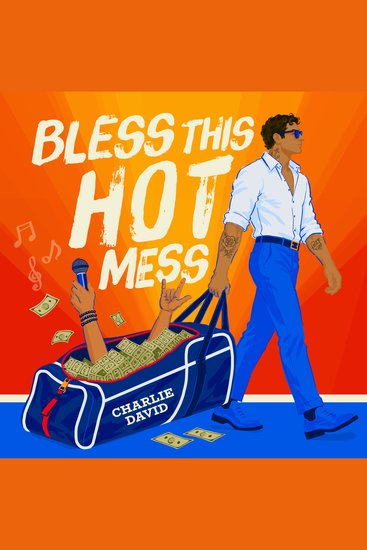 Bless This Hot Mess - A Sinfully Funny Story - cover