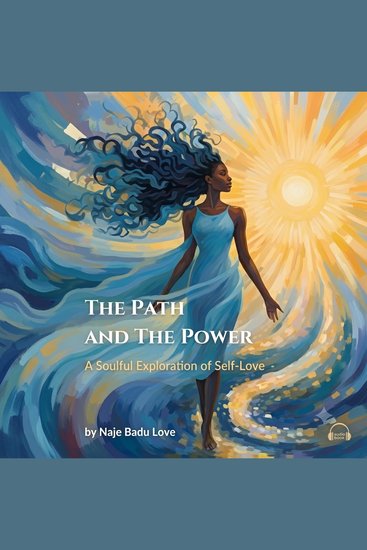 The Path and The Power - A Soulful Exploration of Self-Love - cover