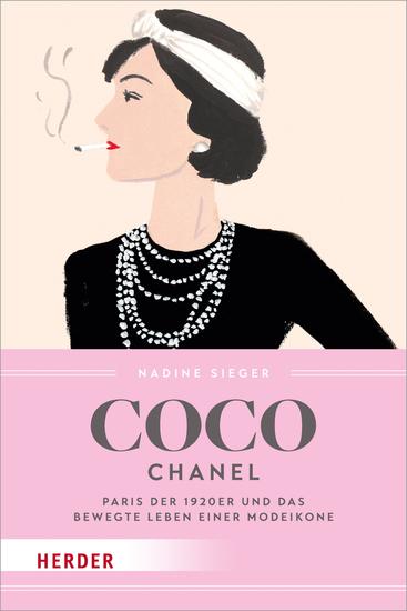Coco Chanel - Paris der 1920er und das bewegte Leben einer Modeikone - cover