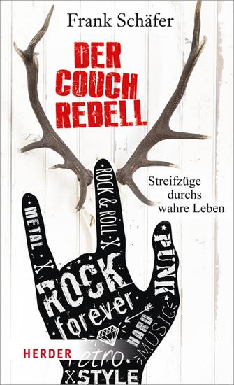 Der Couchrebell - Streifzüge durchs wahre Leben - cover