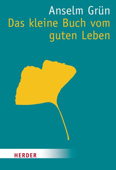 Das kleine Buch vom guten Leben - cover