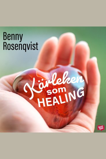 Kärleken som healing - cover