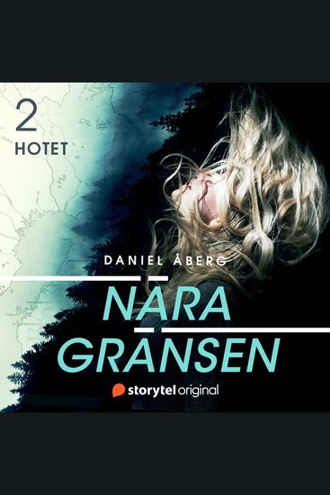 Nära gränsen – Hotet - cover