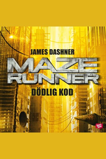 Maze runner - Dödlig kod - cover