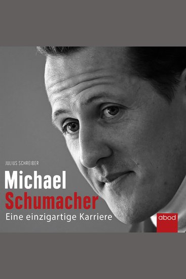 Michael Schumacher - Eine einzigartige Karriere - cover