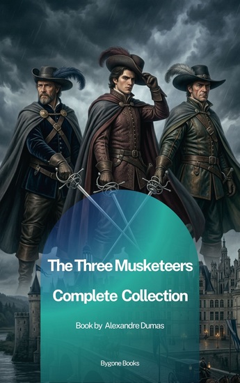 The Three Musketeers Complete Collection - cover