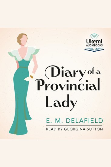 The Diary of a Provincial Lady - The Provincial Lady Book 1 - cover