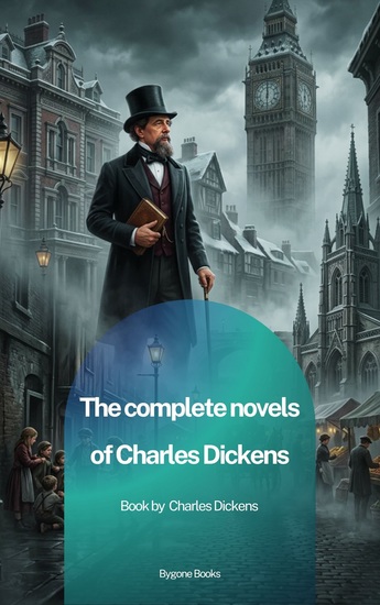 The Complete Novels of Charles Dickens - cover