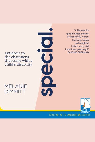 Special - Antidotes to the obsessions that come with a child's disability - cover