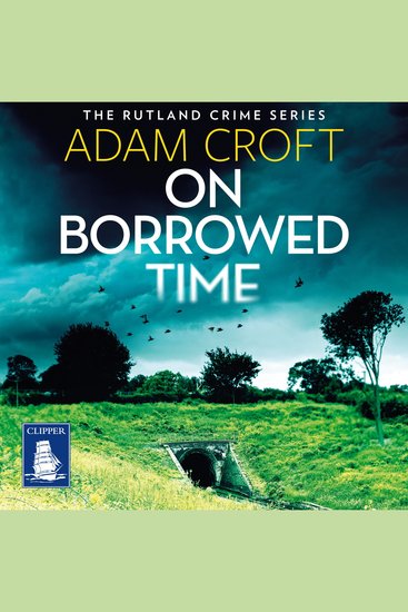 On Borrowed Time - Rutland Crime Series Book 2 - cover