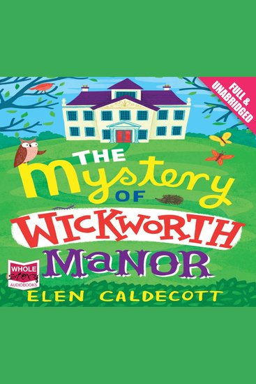 The Mystery of Wickworth Manor - cover