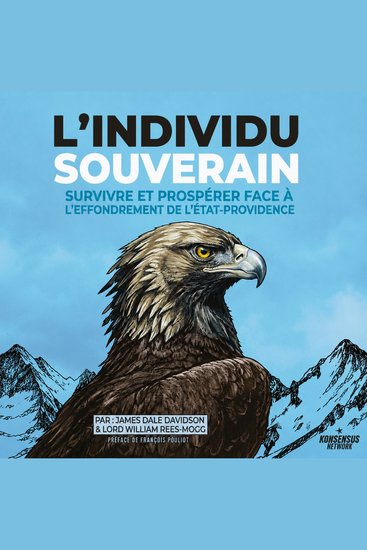 L'Individu Souverain - Survivre et prospérer face à l'effondrement de l'Etat-providence - cover