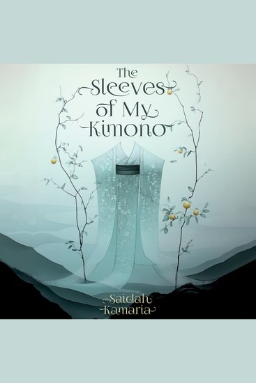 The Sleeves of My Kimono - cover