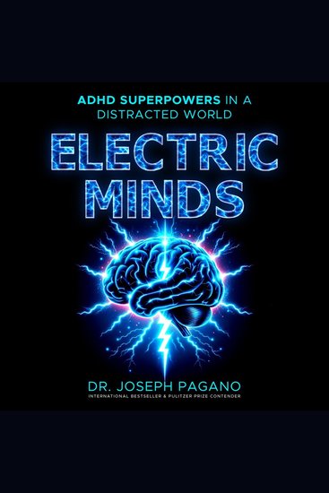 Electric Minds - ADHD Superpowers in a Distracted World - cover