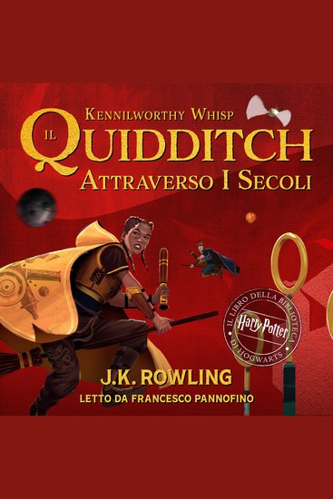 Il Quidditch Attraverso I Secoli - Harry Potter Il Libro Della Biblioteca Di Hogwarts - cover