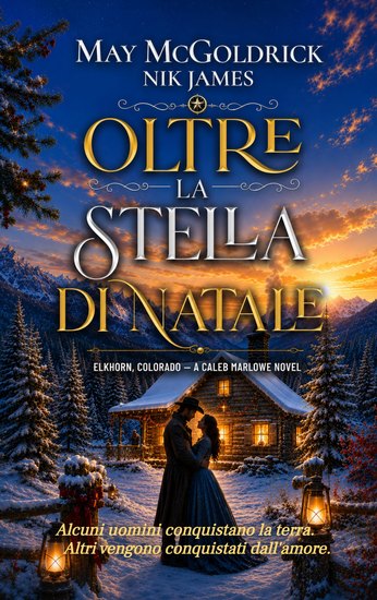 Oltre la Stella di Natale - Dove i cuori duri imparano ad amare - cover