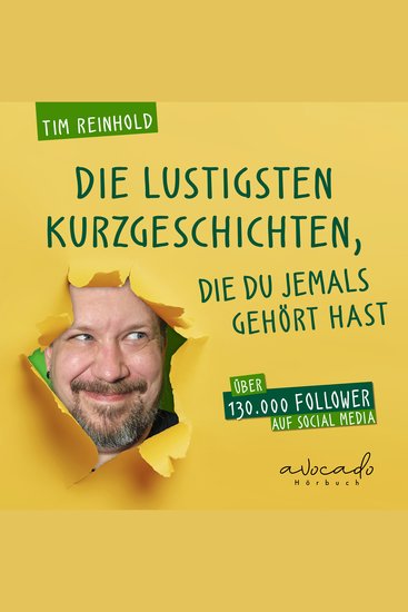 Die lustigsten Kurzgeschichten die du jemals gehört hast - Gute-Laune-Geschichten zum abschalten und schmunzeln | Ein 2 in 1 Hörbuchbundle von Satiriker Tim Reinhold - cover