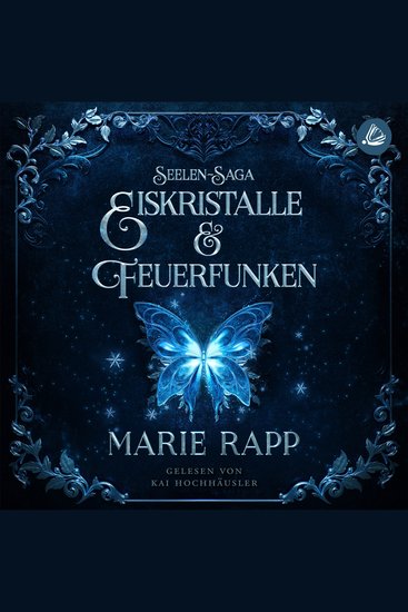 Eiskristalle & Feuerfunken - Eine Kurzgeschichte aus dem Seelensaga-Universum - cover