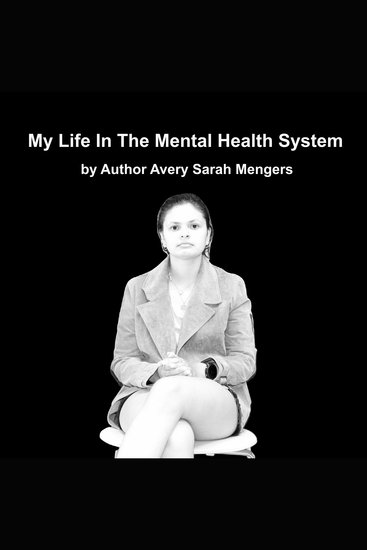 My Life In The Mental Health System - cover