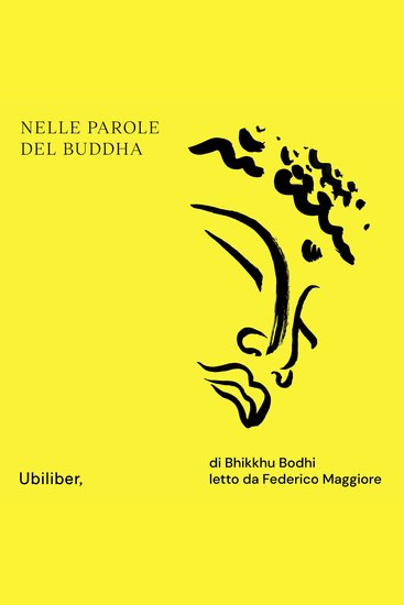 Nelle parole del Buddha - Insegnamenti dal Canone pāli - cover