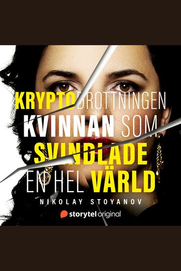 Kryptodrottningen – kvinnan som svindlade en hel värld - cover