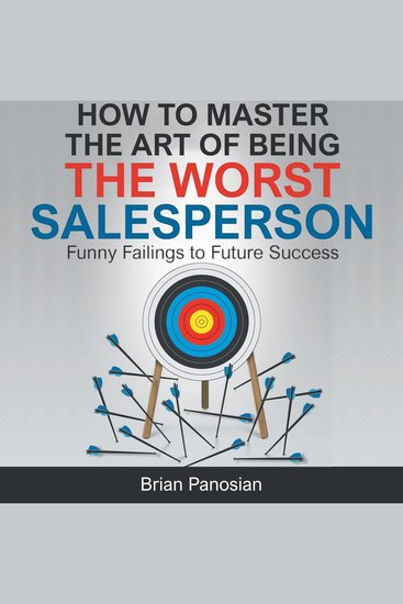 How to Master the Art of Being the Worst Salesperson - Funny Failings to Future Success - cover