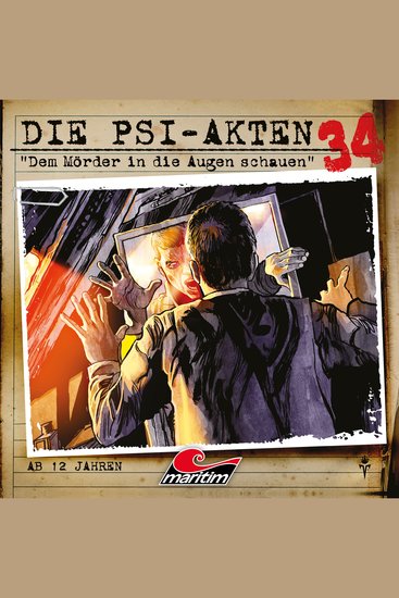 Die PSI-Akten Folge 34: Dem Mörder in die Augen schauen (Ungekürzt) - cover