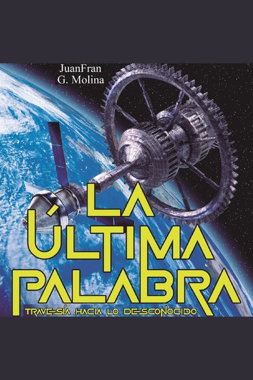 La última palabra - Travesía hacia lo desconocido - cover
