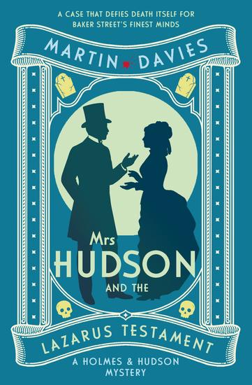 Mrs Hudson and the Lazarus Testament - The bestselling series inspired by the great detective's housekeeper in Baker Street - cover