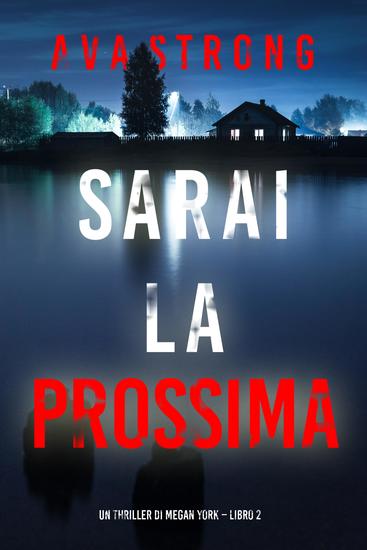 Sarai la prossima (Un thriller di Megan York – Libro 2) - cover