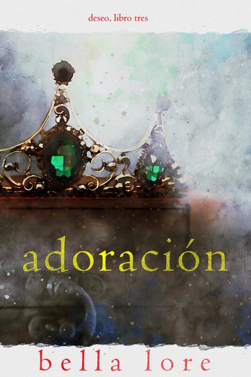 Adoración (Deseo Libro tres) - cover