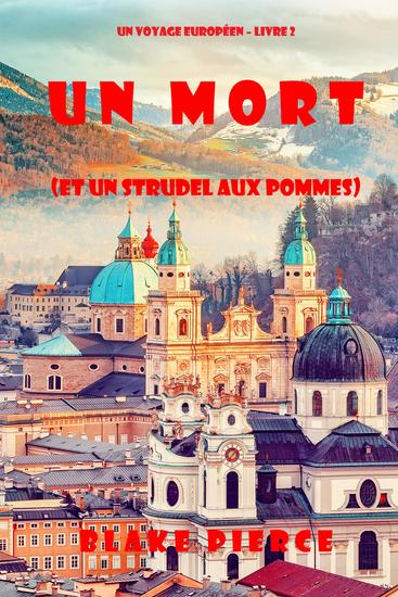 Un mort (et un strudel aux pommes) (Un voyage européen – Livre 2) - cover