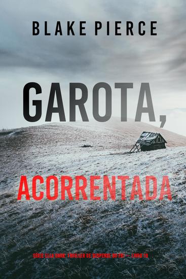 Garota Acorrentada (Série Ella Dark: Thriller de Suspense do FBI — Livro 19) - cover