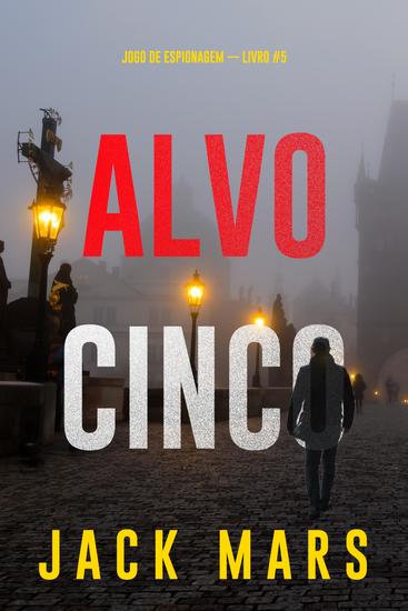 Alvo Cinco (Jogo de Espionagem — Livro #5) - cover