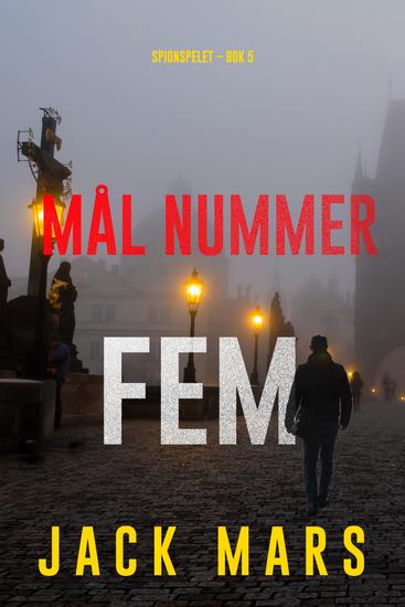 Mål nummer fem (Spionspelet – Bok 5) - cover