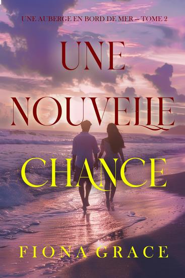 Une nouvelle chance (Une auberge en bord de mer — tome 2) - cover