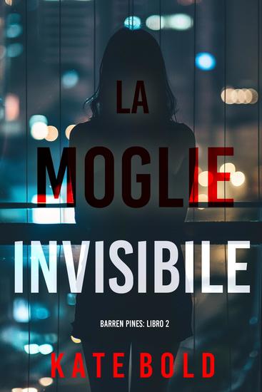 La Moglie Invisibile (Barren Pines: Libro 2) - cover
