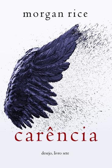 Carência (Desejo — Livro Sete) - cover