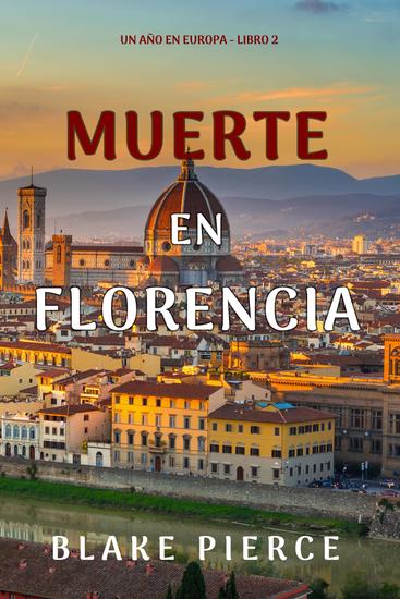 Muerte en Florencia (Un año en Europa - Libro 2) - cover