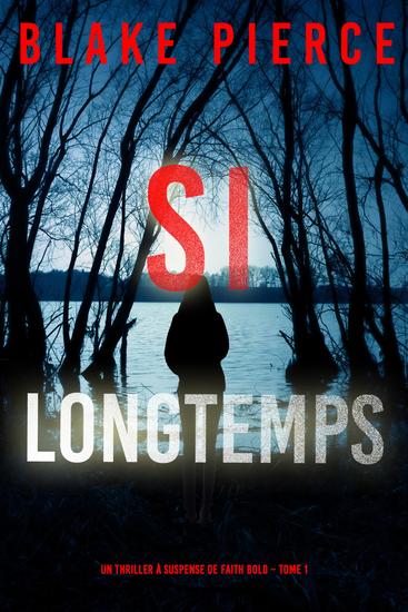 Si Longtemps (Un Thriller à Suspense de Faith Bold – Tome 1) - cover