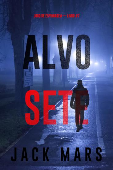 Alvo Sete (Jogo de Espionagem — Livro #7) - cover