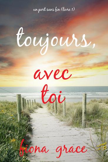 Toujours avec toi (Un port sans fin – Livre 1) - cover